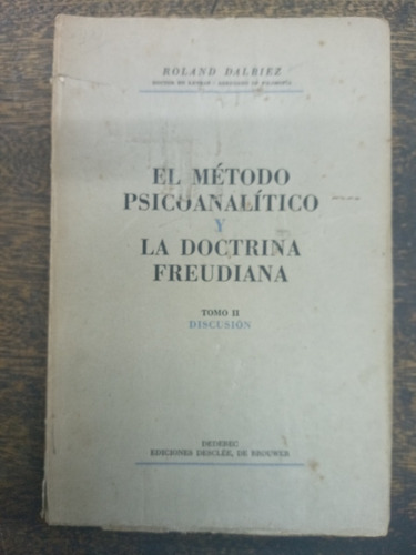 El Metodo Psicoanalitico Y Doctrina Freudiana * Tomo 2 *