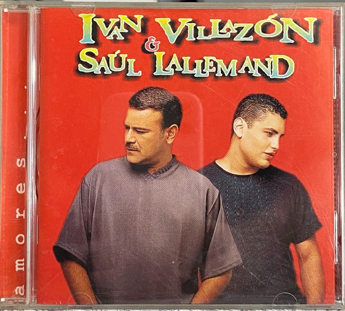 Iván Villazón Y Saúl Lallemand - Amores