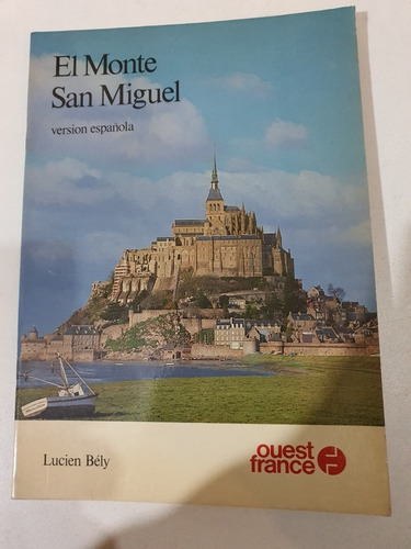 Libro: El Monte San Miguel- Lucien Bely