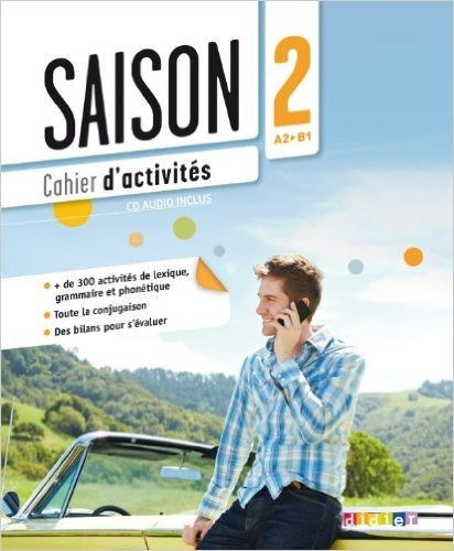 Saison 2 A2 - Cahier D'exercices + Cd, De Cartier, Isabell. Editorial Didier, Tapa Blanda En Francés, 2014