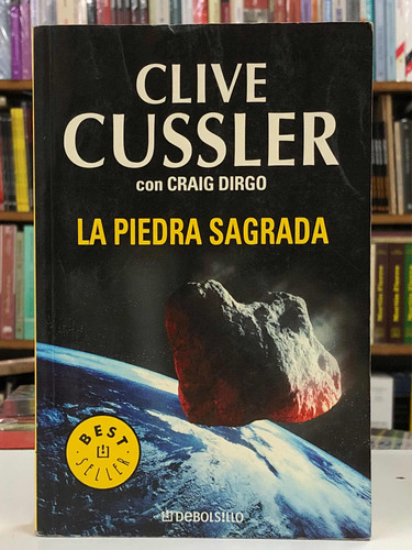 La Piedra Sagrada - Clive Cussler - Debolsillo