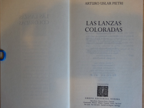 Lanzas Coloradas, Arturo Uslar Pietri, En Físico