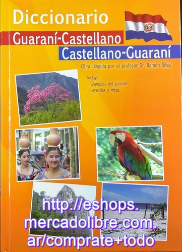 Diccionario Ilustrado Guaraní Castellano Grupo Cultural