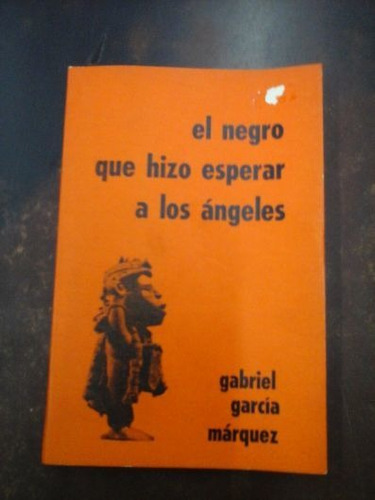 El Negro Que Hizo Esperar A Los Ángeles  (1972) /a