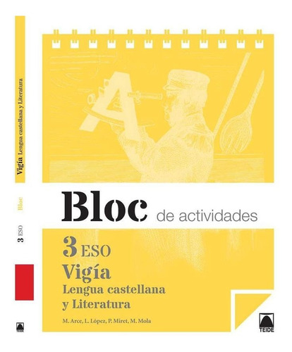 VigÃÂa. Bloc de actividades. Lengua castellana y Literatura 3, de Arce Lasso, Mercè. Editorial Teide, S.A., tapa blanda en español