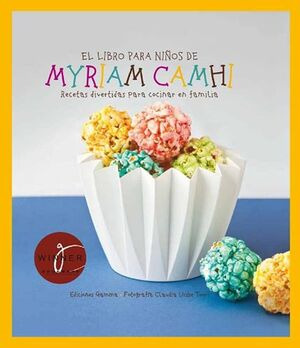 Libro El Libro Para Niños De Myriam Camhi Recetas Divertida
