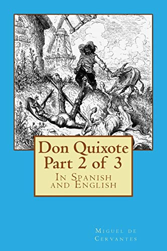 Don Quijote, Parte 2 De 3: En Español E Inglés (don Quijote)