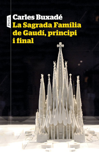 La Sagrada Familia De Gaudi, Principi I Final