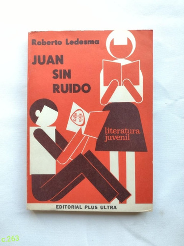 Roberto Ledesma / Juan Sin Ruido