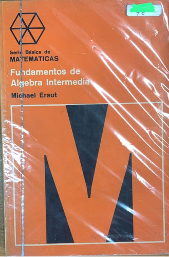 Fundamentos De Algebra Interme