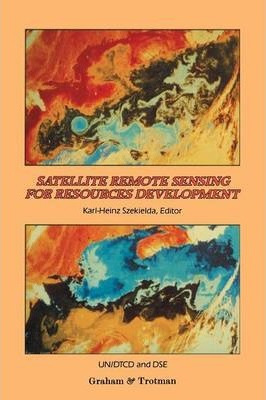 Libro Satellite Remote Sensing For Resources Development ...