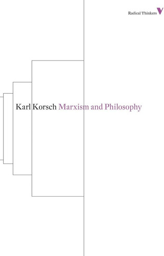 Libro:  Marxism And Philosophy (radical Thinkers)