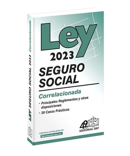 Ley Del Seguro Social 2023 Isef