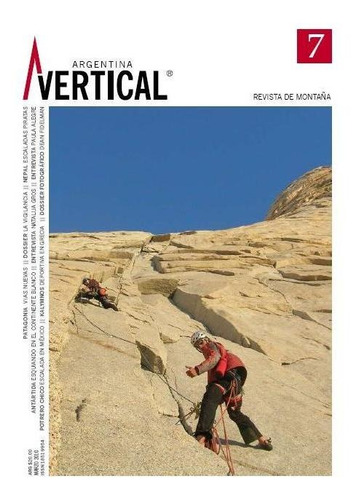 Revista Vertical Numero 07 Escalada Montañismo Alta Montaña