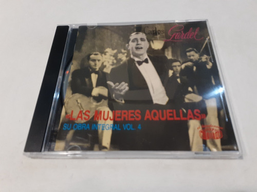 Las Mujeres Aquellas, Carlos Gardel - Cd 1990 Europa 8/10