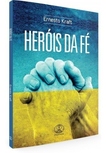 Livro Heróis Da Fé