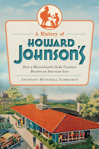 Libro A History Of Howard Johnson's- Anthony Mitchell-inglés