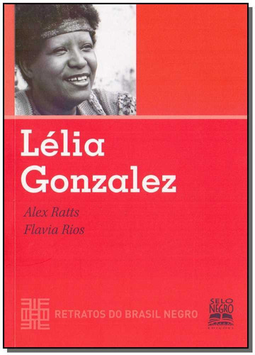 Lelia Gonzalez - Retratos Do Brasil Negro