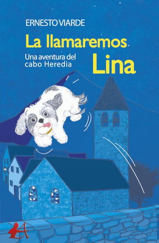 La Llamaremos Lina, De Viarde, Ernesto. Editorial Editorial Adarve, Tapa Blanda En Español