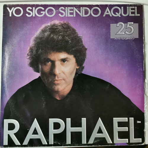 Disco Lp: Raphael- Yo Sigo Siendo Aquel 25 Aniv