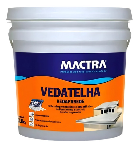 Veda Telha Parede Impermeabilizante Selador 3,6kg Mactra