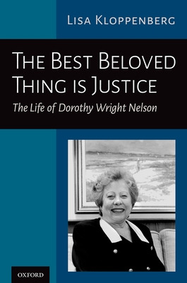 Libro The Best Beloved Thing Is Justice: The Life Of Doro...