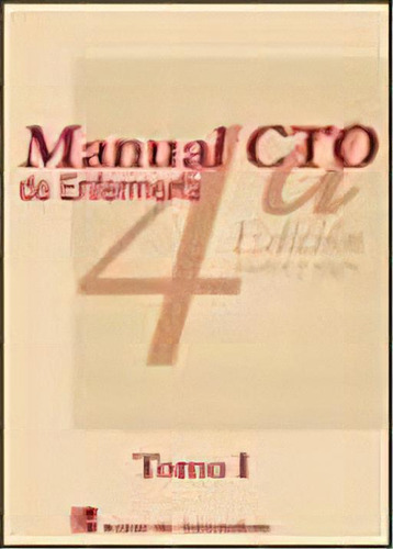 Manual Cto De Enfermeria 2 Tomos 4/ed.blanco Y Negro, De Cto Medicina S.l.. Editorial Cto Medicina En Español