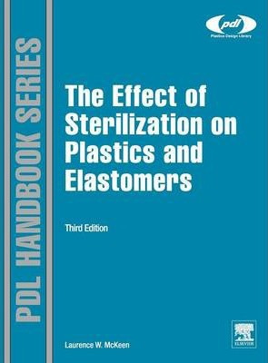 Libro The Effect Of Sterilization On Plastics And Elastom...