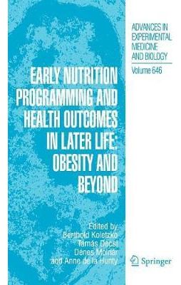 Libro Early Nutrition Programming And Health Outcomes In ...