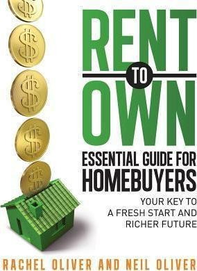 Rent To Own Essential Guide For Homebuyers : The Key To A...