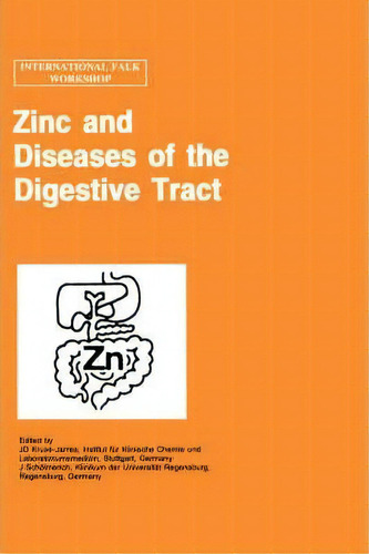 Zinc And Diseases Of The Digestive Tract, De J. D.kruse- Jarres. Editorial Springer, Tapa Dura En Inglés