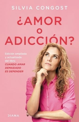 Libro ¿amor O Adicción? - Silvia Congost