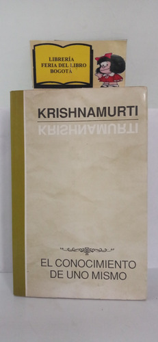 Krishnamurti - El Conocimiento De Uno Mismo - Yoga - 1992