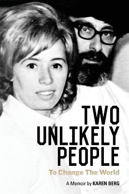 Libro Two Unlikely People To Change The World : A Memoir ...