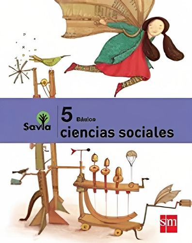 Libro Ciencias Sociales 5 Savia /735