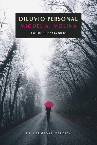 Diluvio Personal, De Molina, Miguel Ángel. Editorial Legados Ediciones, Tapa Blanda En Español