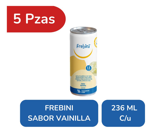 Frebini Sabor Vainilla 236ml Infantil Fresenius Kabi 5 Pzs