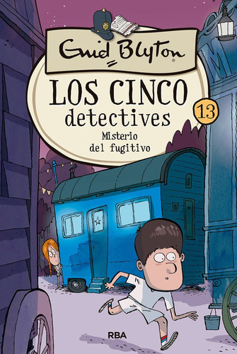 Libro Los Cinco Detectives 13: Misterio Del Fugitivo