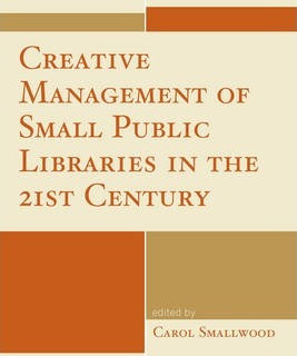 Libro Creative Management Of Small Public Libraries In Th...