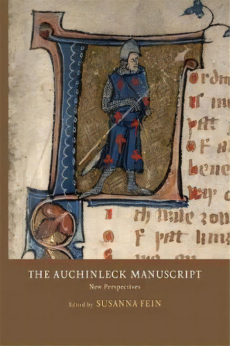 The Auchinleck Manuscript: New Perspectives, De Susanna Fein. Editorial York Medieval Press, Tapa Blanda En Inglés