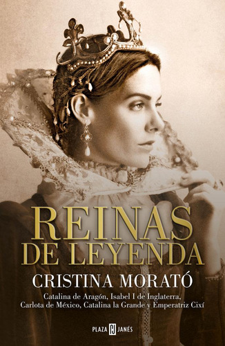 Libro: Reinas De Leyenda. Cristina Morato. Plaza & Janes