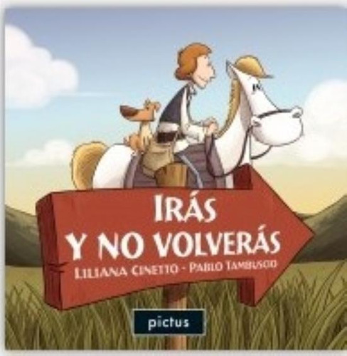 Iras Y No Volverás - Liliana Cinetto