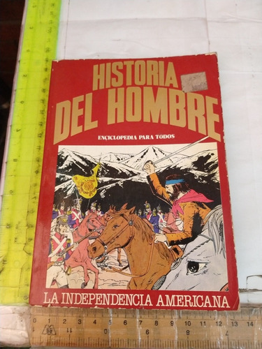 Historia Del Hombre La Independencia Americana Ed Palsa