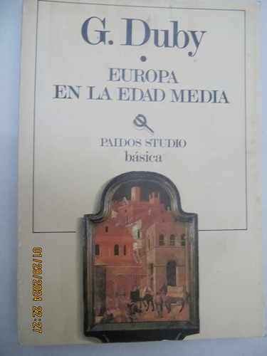 Europa En La Edad Media G. Duby Paidos 1º Edicion 