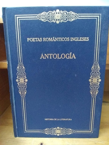 Poetas Románticos Ingleses. Antología