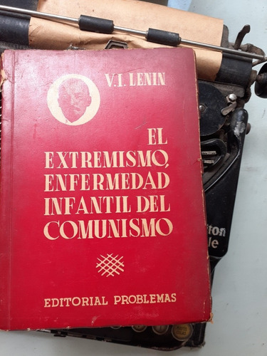 El Extremismo Enfermedad Infantil Del Comunismo