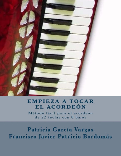 Libro: Empieza A Tocar El Acordeón: Método Fácil Para Acorde