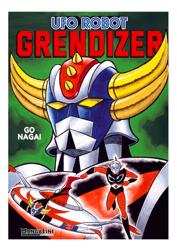 Ufo Robot Grendizer - Tomo Unico - Mangaline