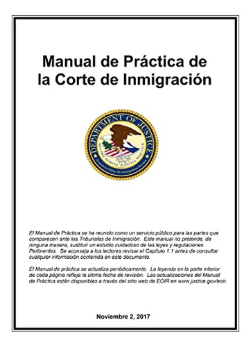 Manual De Practica De La Corte De Inmigracion: Noviembre 201