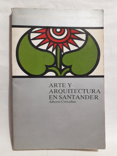 Arte Y Arquitectura En Santander / Alberto Corradine